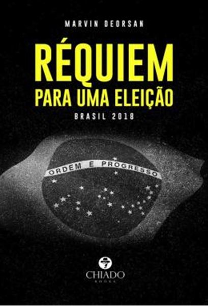 Picture of REQUIEM PARA UMA ELEICAO - BRASIL 2018