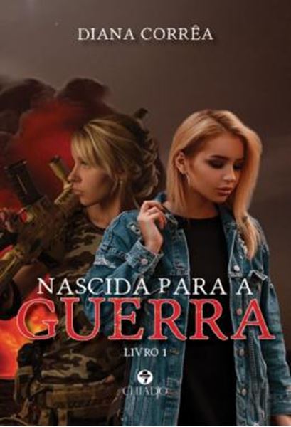Picture of NASCIDA PARA A GUERRA - VOLUME 1 - LIVRO 1