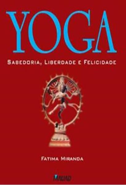 Picture of YOGA – SABEDORIA, LIBERDADE E FELICIDADE