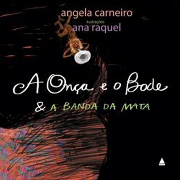 Picture of A ONCA E O BODE E A BANDA DA MATA