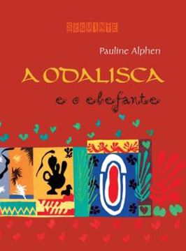 Imagem de A ODALISCA E O ELEFANTE (NOVA EDICAO)