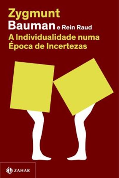 Picture of A INDIVIDUALIDADE NUMA EPOCA DE INCERTEZAS (NOVA EDICAO)
