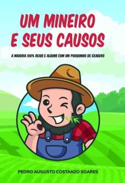 Imagem de UM MINEIRO E SEUS CAUSOS - A MAIORIA 100% REAIS E ALGUNS COM UM POUQUINHO DE EXAGERO