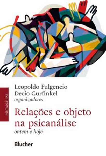 Picture of RELACOES E OBJETO NA PSICANALISE - ONTEM E HOJE