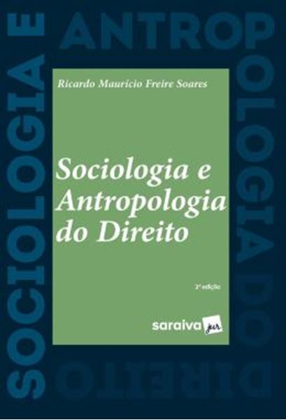 Picture of SOCIOLOGIA E ANTROPOLOGIA DO DIREITO - 2ª ED