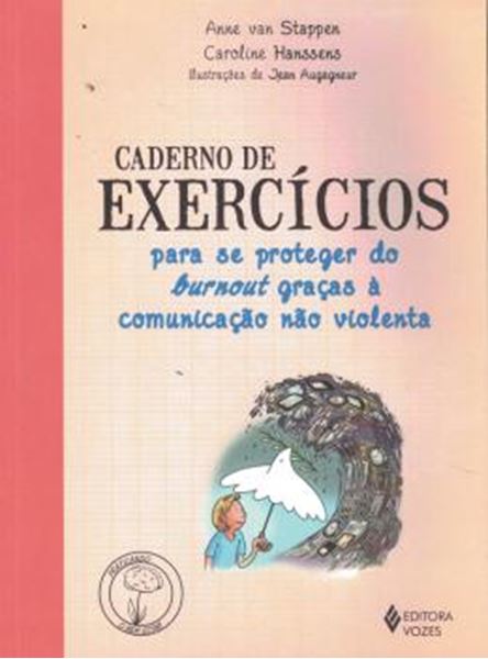 Picture of CADERNO DE EXERCICIOS PARA SE PROTEGER DO BURNOUT GRACAS A COMUNICACAO NAO VIOLENTA
