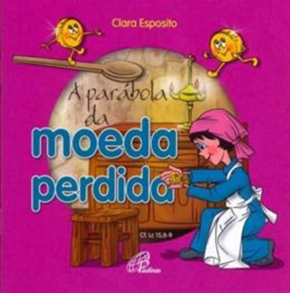 Picture of A PARABOLA DA MOEDA PERDIDA - 3ª ED
