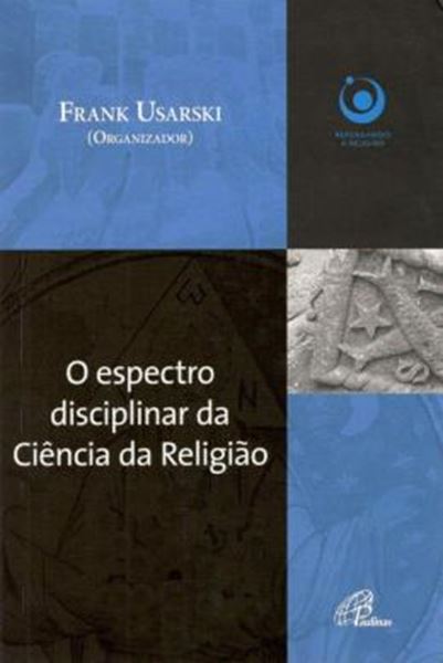 Picture of O ESPECTRO DISCIPLINAR DA CIENCIA DA RELIGIAO
