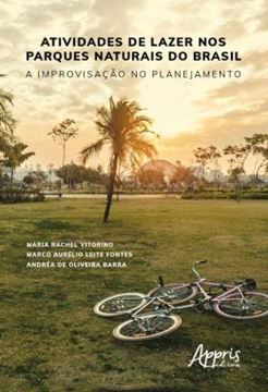 Imagem de ATIVIDADES DE LAZER NOS PARQUES NATURAIS DO BRASIL - A IMPROVISACAO NO PLANEJAMENTO