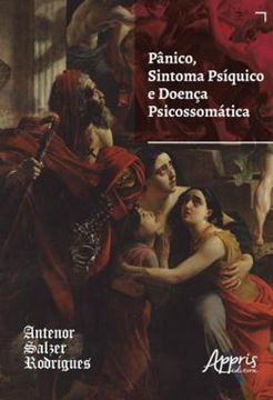 Imagem de PANICO, SINTOMA PSIQUICO E DOENCA PSICOSSOMATICA