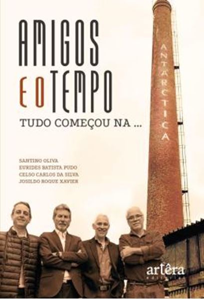 Picture of AMIGOS E O TEMPO - TUDO COMECOU NA ANTARCTICA