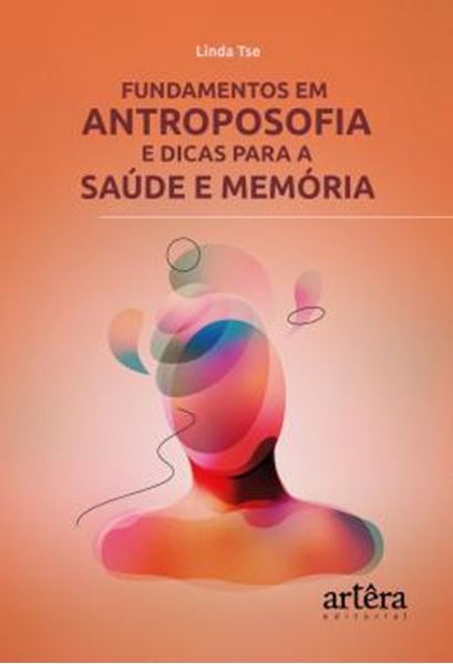 Picture of FUNDAMENTOS EM ANTROPOSOFIA E DICAS PARA A SAUDE E MEMORIA
