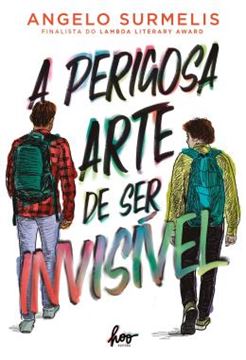 Imagem de A PERIGOSA ARTE DE SER INVISIVEL