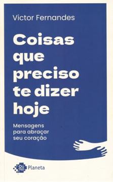 Imagem de COISAS QUE PRECISO TE DIZER HOJE