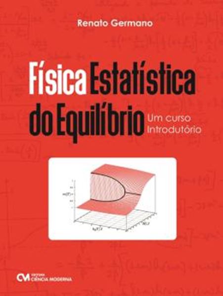 Picture of FISICA ESTATISTICA DO EQUILÍBRIO: UM CURSO INTRODUTORIO