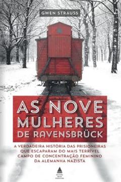 Imagem de AS NOVE MULHERES DE RAVENSBRUCK