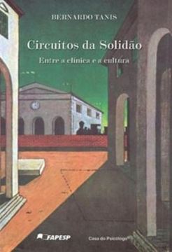 Imagem de CIRCUITOS DA SOLIDAO - ENTRE A CLINICA E A CULTURA
