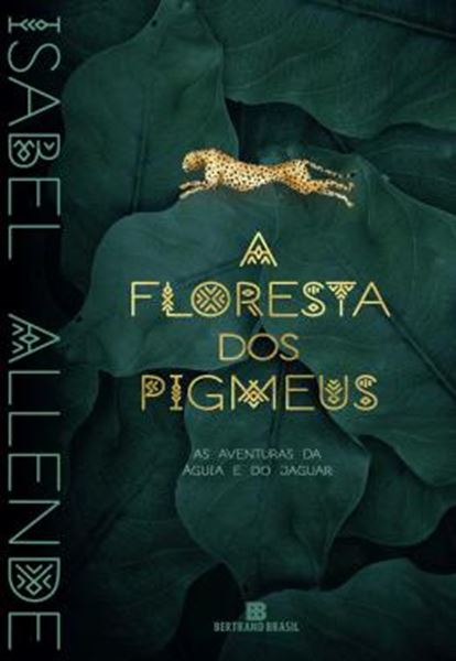 Picture of A FLORESTA DOS PIGMEUS - VOL. 3 - AS AVENTURAS DA AGUIA E DO JAGUAR