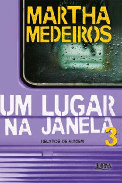 Picture of UM LUGAR NA JANELA 3 - RELATOS DE VIAGEM