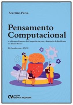 Imagem de PENSAMENTO COMPUTACIONAL E O DESENVOLVIMENTO DE COMPETENCIAS PARA A RESOLUCAO DE PROBLEMAS NO ENSINO BASICO
