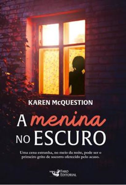 Picture of A MENINA NO ESCURO - UMA CENA ESTRANHA  NO MEIO DA NOITE PODE SER O PRIMEIRO GRITO DE SOCORRO OFERECIDO PELO ACASO