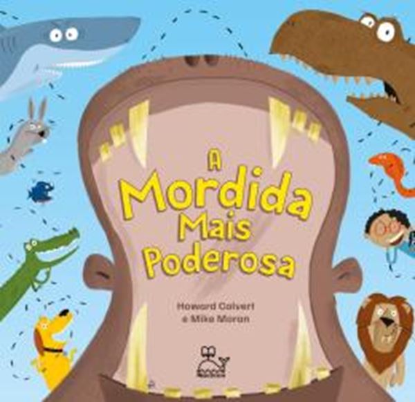 Picture of A MORDIDA MAIS PODEROSA