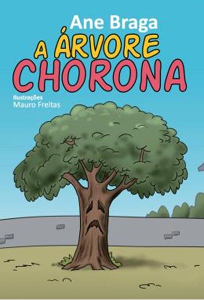 Picture of A ARVORE CHORONA - 2ª ED