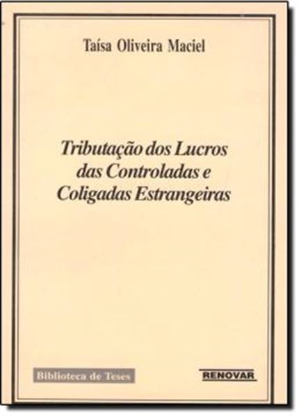 Picture of TRIBUTACAO DOS LUCROS DAS CONTROLADAS E COLIGADAS ESTRANGEIRAS