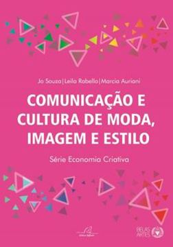 Imagem de COMUNICACAO E CULTURA DE MODA, IMAGEM E ESTILO