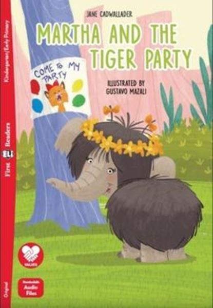 Picture of MARTHA AND THE TIGER PARTY - FIRST ELI READERS BELOW A1 - DOWNLOADABLE AUDIO