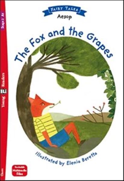 Picture of FOX AND THE GRAPES, THE - YOUNG ELI READERS FAIRY TALES A1 - DOWNLOADABLE MULTIMEDIA