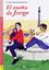 Imagem de EL SUENO DE JORGE - LECTURAS ELI ADOLESCENTES A1 - DOWNLOADABLE MULTIMEDIA