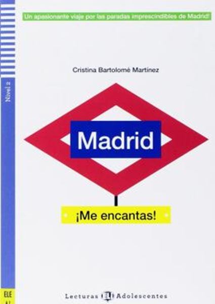 Picture of MADRID ¡ME ENCANTAS! - LECTURAS ELI ADOLESCENTES A2 - DOWNLOADABLE MULTIMEDIA