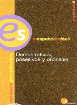 Imagem de DEMONSTRATIVOS, POSESIVOS Y ORDINALES - INICIAL B