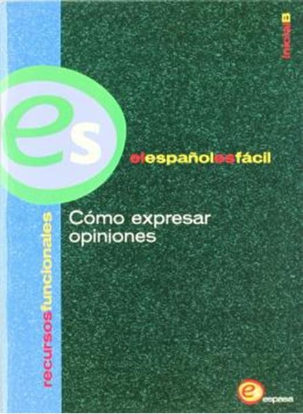Picture of COMO EXPRESSAR OPINIONES - INICIAL B