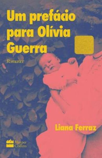 Picture of UM PREFACIO PARA OLIVIA GUERRA