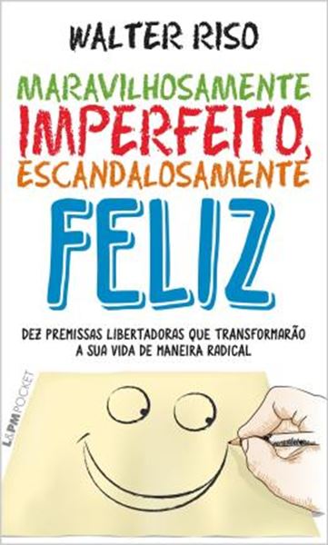 Picture of MARAVILHOSAMENTE IMPERFEITO, ESCANDALOSAMENTE FELIZ