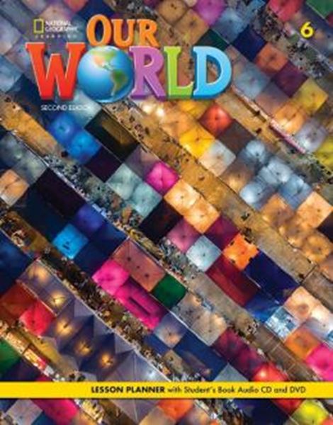 Picture of OUR WORLD 6 - LESSON PLANNER AUDIO CD / VIDEO DVD - 2ND ED