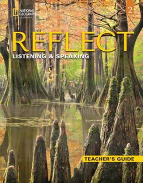 Picture of REFLECT 2 LISTENING AND SPEAKING 2 TEACHER´S GUIDE