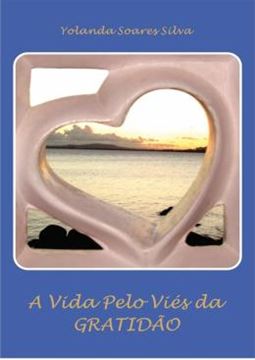 Imagem de A VIDA PELO VIES DA GRATIDAO