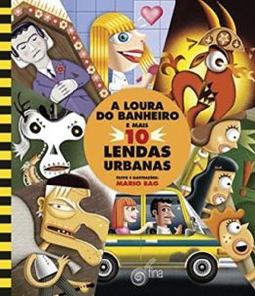 Picture of A LOURA DO BANHEIRO E MAIS 10 LENDAS URBANAS 