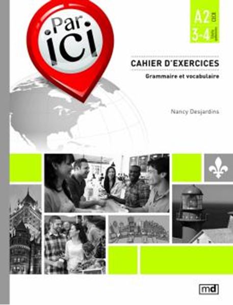 Picture of PAR ICI A2 / 3-4 - CAHIER D´EXERCICES - GRAMMAIRE ET VOCABULAIRE