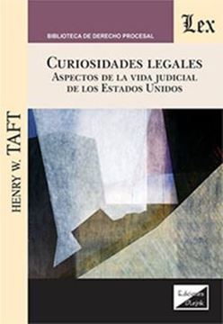 Imagem de CURIOSIDADES LEGALES - ASPECTOS DE LA VIDA JUDICIAL DE LOS ESTADOS UNIDOS