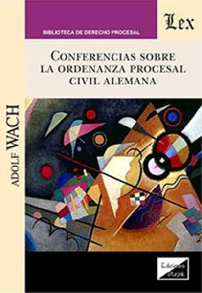 Picture of CONFERENCIAS SOBRE LA ORDENANZA PROCESAL CIVIL ALEMANA