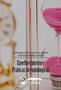 Imagem de ENVELHECIMENTO E PRATICAS GERONTOLOGICAS
