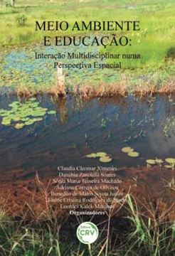 Imagem de MEIO AMBIENTE E EDUCACAO - INTERACAO MULTIDISCIPLINAR NUMA PERSPECTIVA ESPACIAL