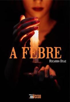 Imagem de A FEBRE