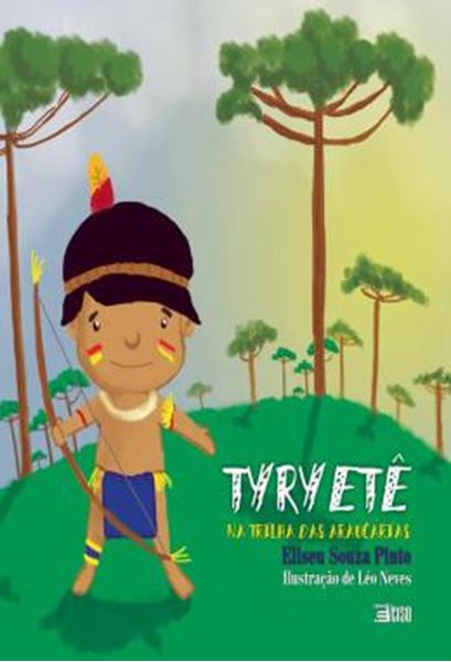Picture of TYRYETE NA TRILHA DAS ARAUCARIAS