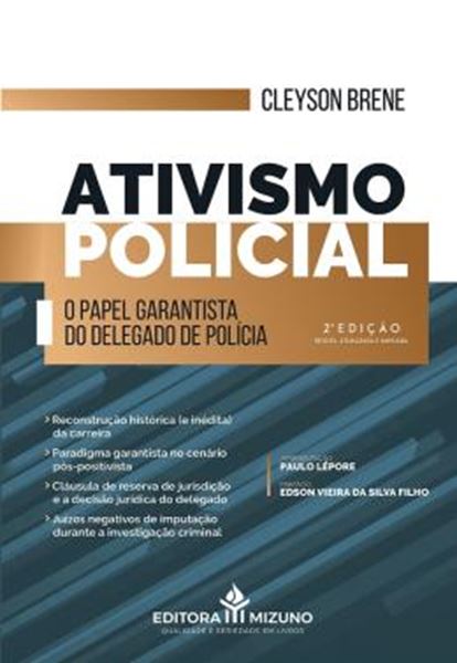 Picture of ATIVISMO POLICIAL - O PAPEL GARANTISTA DO DELEGADO DE POLÍCIA - 2ª ED