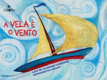 Imagem de A VELA E O VENTO
